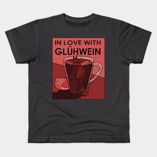 In Love with Glühwein Kids T-Shirt